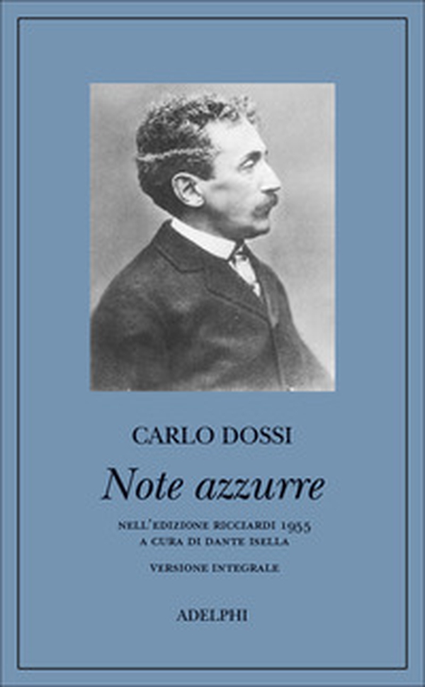 Note azzurre. Nella versione integrale dell'edizione Ricciardi 1955 - Librerie.coop Note azzurre. Nella versione integrale dell'edizione Ricciardi 1955 - Librerie.coop