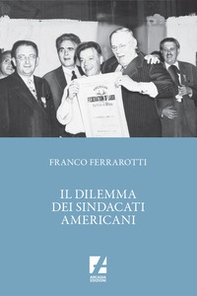 Il dilemma dei sindacati americani - Librerie.coop