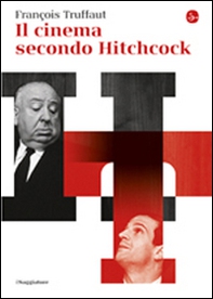Il cinema secondo Hitchcock - Librerie.coop Il cinema secondo Hitchcock - Librerie.coop