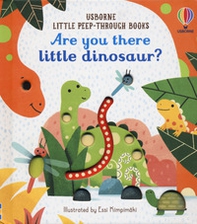 Are you there little dinosaur?  - Librerie.coop