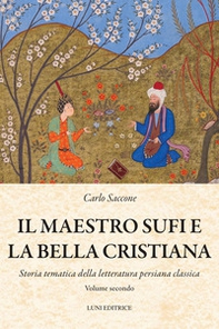 Il maestro Sufi e la bella cristiana - Librerie.coop