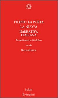 La nuova narrativa italiana. Travestimenti e stili di fine secolo - Librerie.coop La nuova narrativa italiana. Travestimenti e stili di fine secolo - Librerie.coop