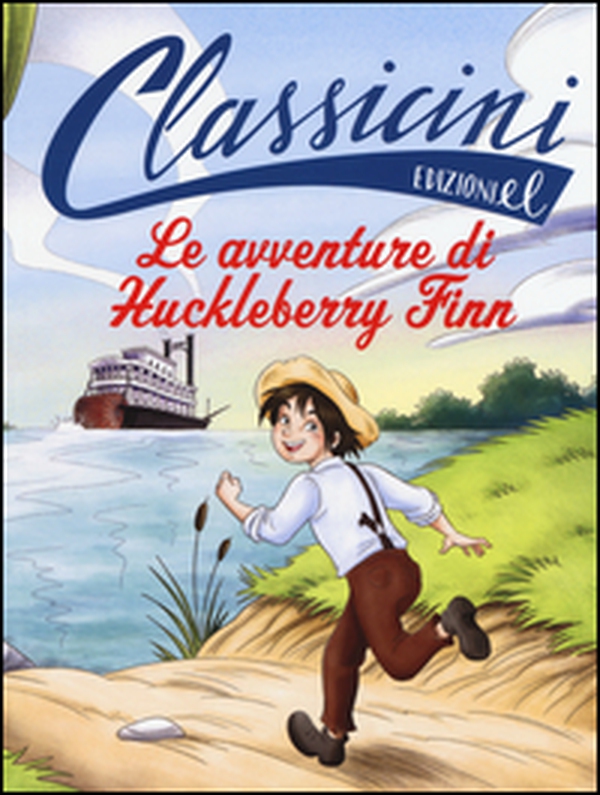 Le avventure di Huckleberry Finn da Mark Twain - Librerie.coop Le avventure di Huckleberry Finn da Mark Twain - Librerie.coop