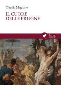 Il cuore delle prugne. Ediz. italiana e spagnola - Librerie.coop