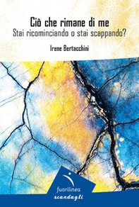 Quel che resta di me - Librerie.coop