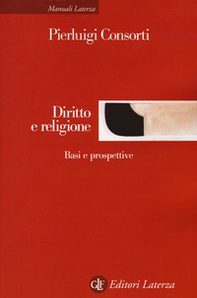 Diritto e religione. Basi e prospettive - Librerie.coop Diritto e religione. Basi e prospettive - Librerie.coop