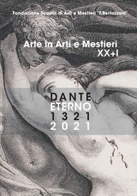 Arte in arti e mestieri 2020-2021. Dante eterno 1321-2021 - Librerie.coop