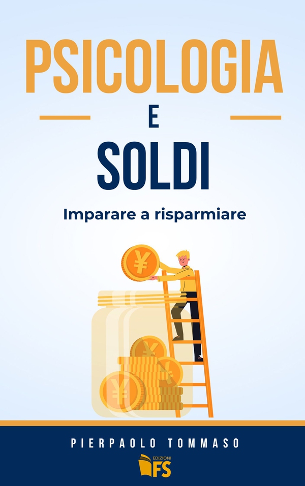 Psicologia e soldi - Librerie.coop Psicologia e soldi - Librerie.coop