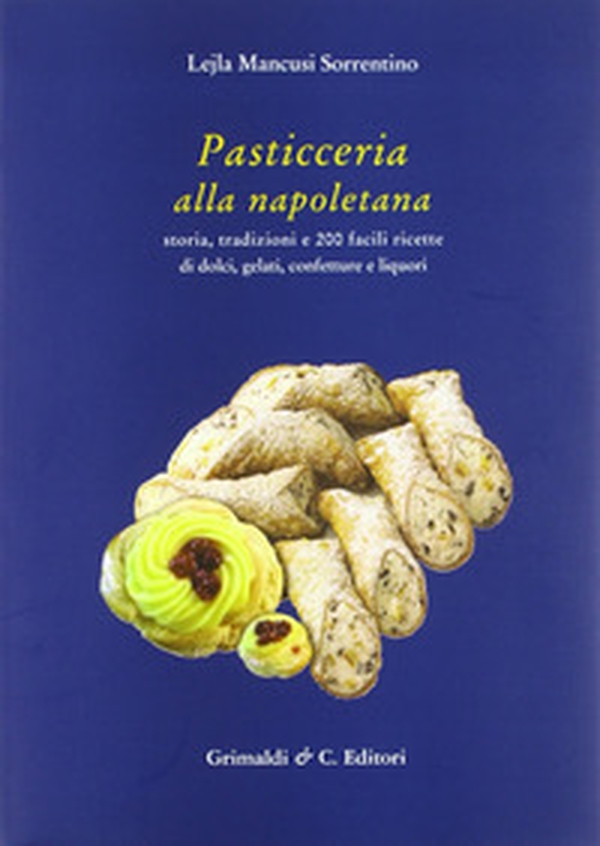 Pasticceria alla napoletana - Librerie.coop Pasticceria alla napoletana - Librerie.coop