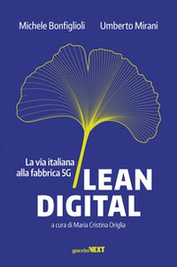 Lean digital. La via italiana alla fabbrica 5G - Librerie.coop