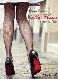 Inveraray blues. Kelly Bloom - Librerie.coop