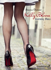 Inveraray blues. Kelly Bloom - Librerie.coop