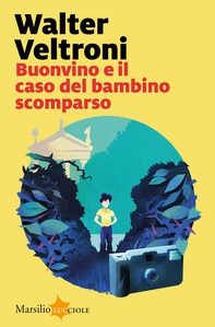 Buonvino e il caso del bambino scomparso - Librerie.coop