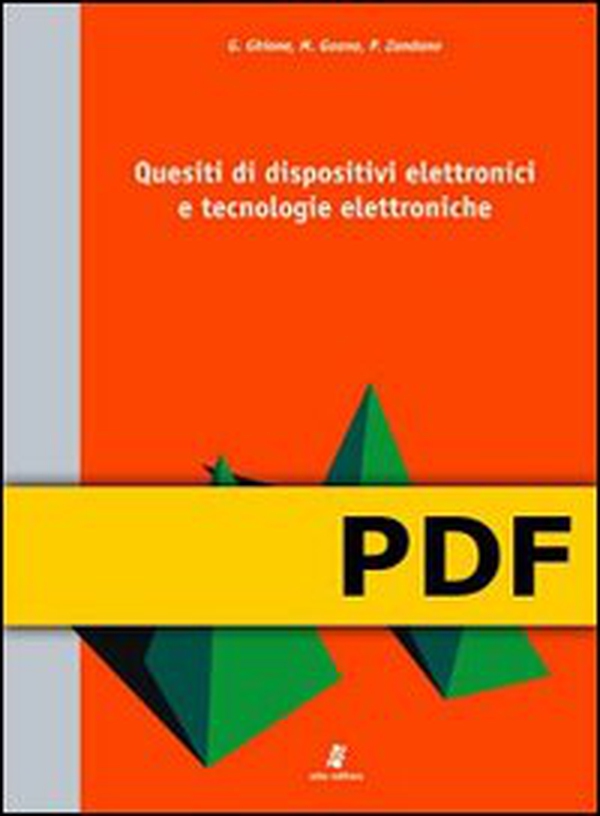 Quesiti di dispositivi elettronici e tecnologie elettroniche - Librerie.coop Quesiti di dispositivi elettronici e tecnologie elettroniche - Librerie.coop