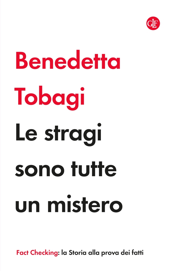 Le stragi sono tutte un mistero - Librerie.coop Le stragi sono tutte un mistero - Librerie.coop
