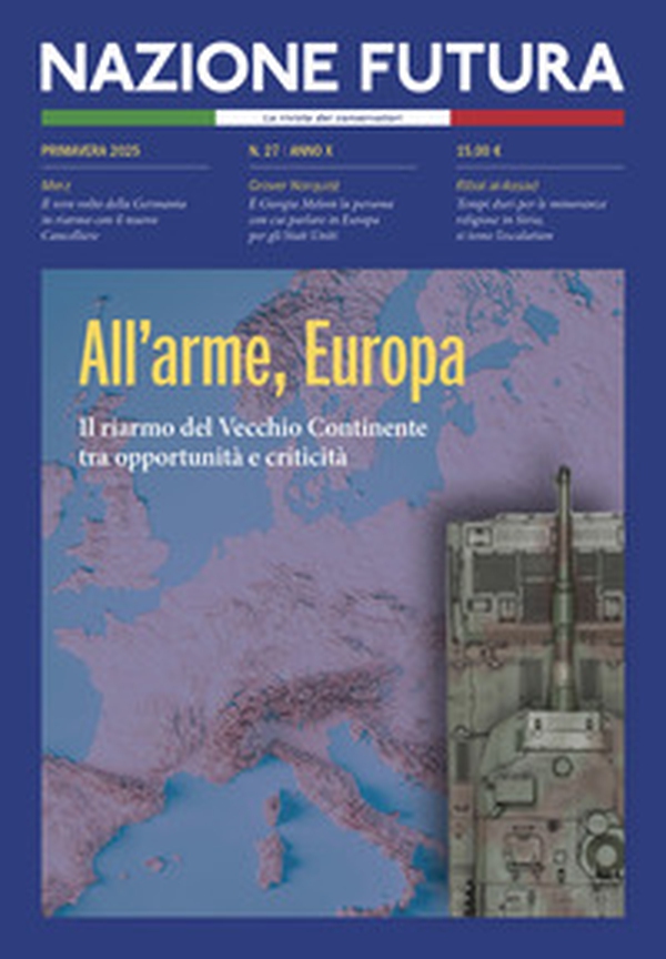 Nazione futura. Rivista di approfondimento politico, economico e culturale - Vol. 27 - Librerie.coop Nazione futura. Rivista di approfondimento politico, economico e culturale - Vol. 27 - Librerie.coop