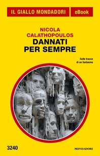 Dannati per sempre (Il Giallo Mondadori) - Librerie.coop
