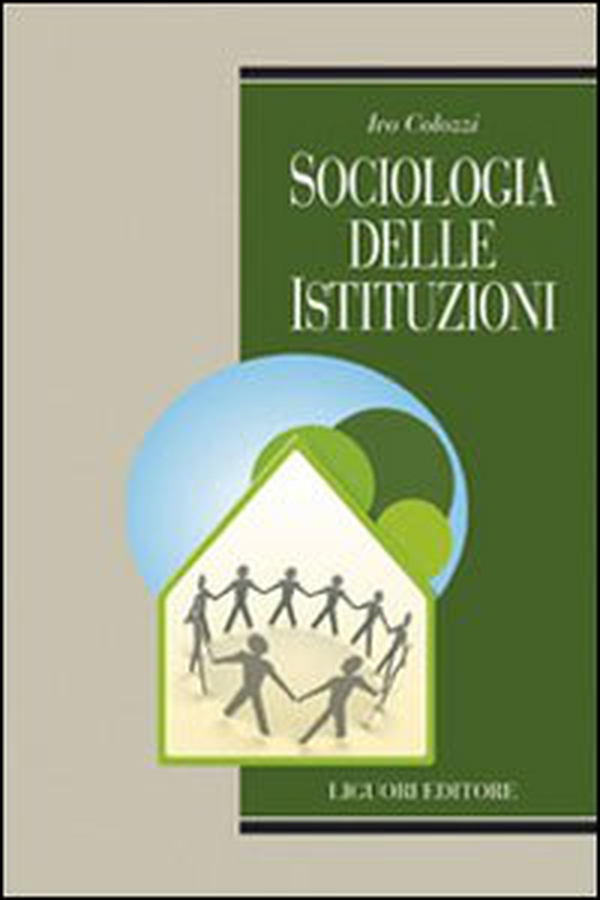 Sociologia delle istituzioni - Librerie.coop Sociologia delle istituzioni - Librerie.coop
