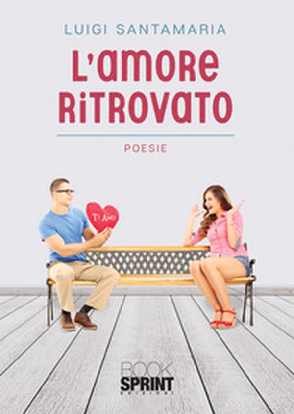 L'amore ritrovato - Librerie.coop L'amore ritrovato - Librerie.coop