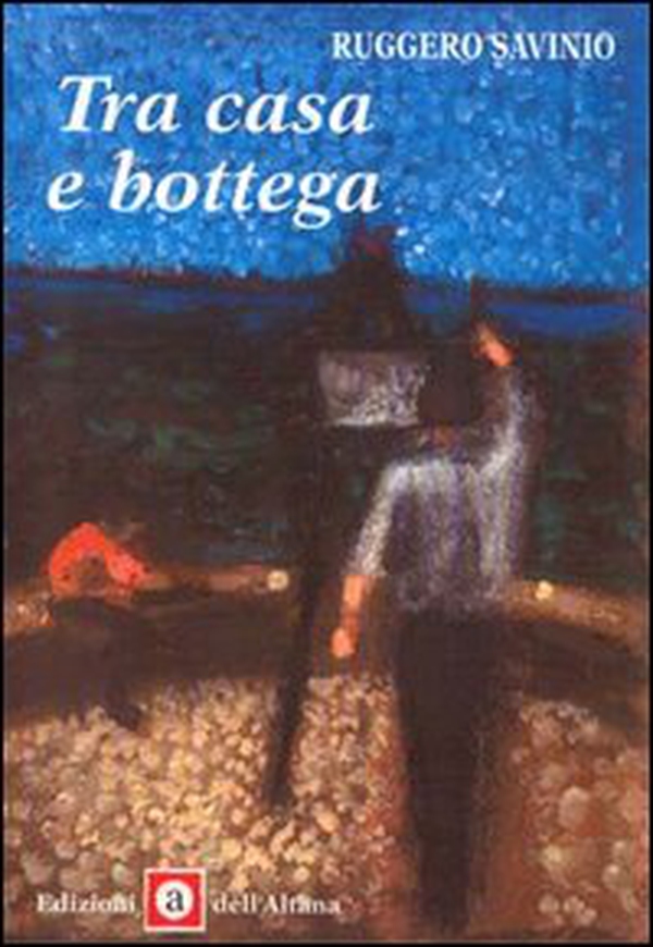 Tra casa e bottega - Librerie.coop Tra casa e bottega - Librerie.coop