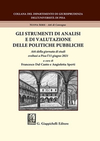 Gli strumenti di analisi e di valutazione delle politiche pubbliche. Atti della giornata di studi svoltasi a Pisa l'11 giugno 2021 - Librerie.coop Gli strumenti di analisi e di valutazione delle politiche pubbliche. Atti della giornata di studi svoltasi a Pisa l'11 giugno 2021 - Librerie.coop