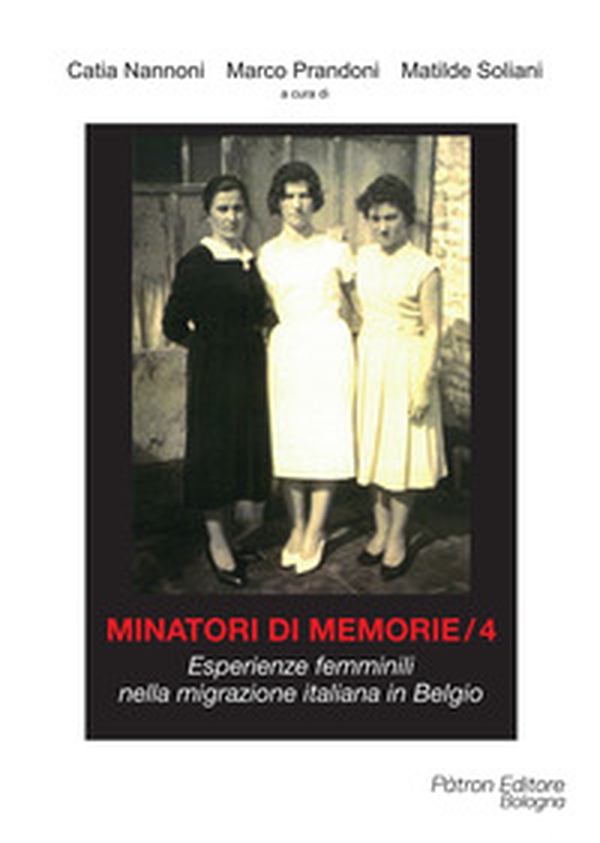 Minatori di memorie - Vol. 4 - Librerie.coop Minatori di memorie - Vol. 4 - Librerie.coop