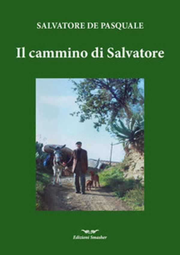 Il cammino di Salvatore - Librerie.coop