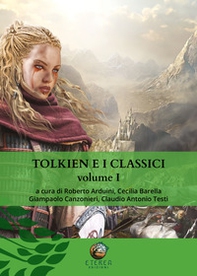 Tolkien e i classici - Vol. 1 - Librerie.coop Tolkien e i classici - Vol. 1 - Librerie.coop