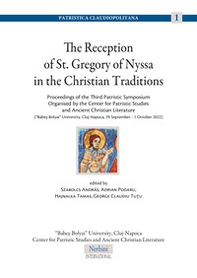 The reception of St. Gregory of Nyssa in the Christian traditions - Librerie.coop