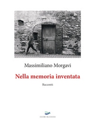 Nella memoria inventata - Librerie.coop