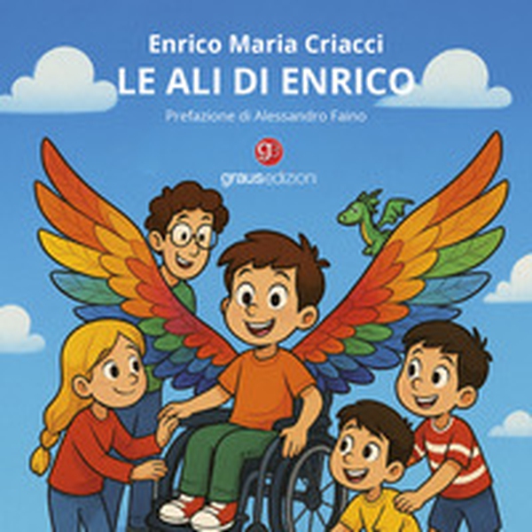 Le ali di Enrico - Librerie.coop Le ali di Enrico - Librerie.coop
