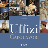 Uffizi. Capolavori - Librerie.coop Uffizi. Capolavori - Librerie.coop