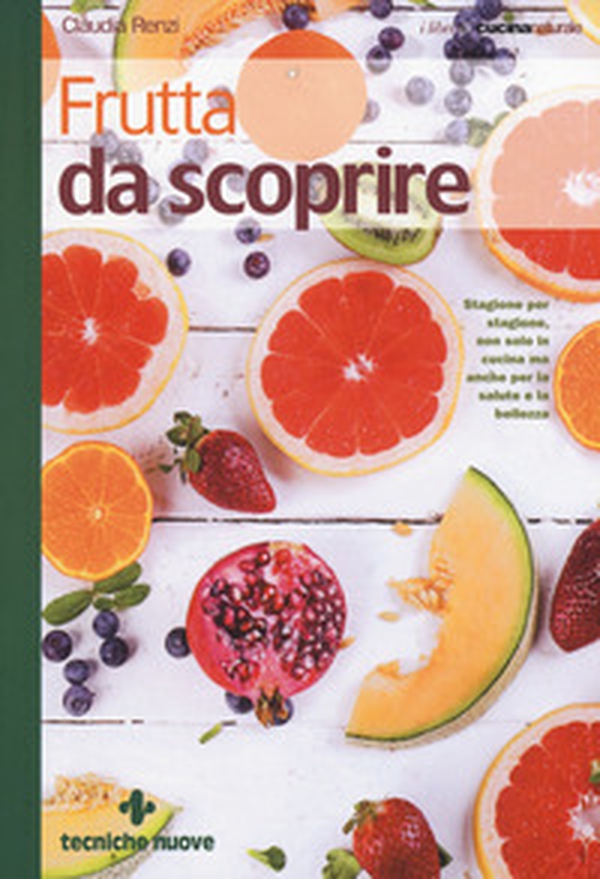 Frutta da scoprire - Librerie.coop Frutta da scoprire - Librerie.coop