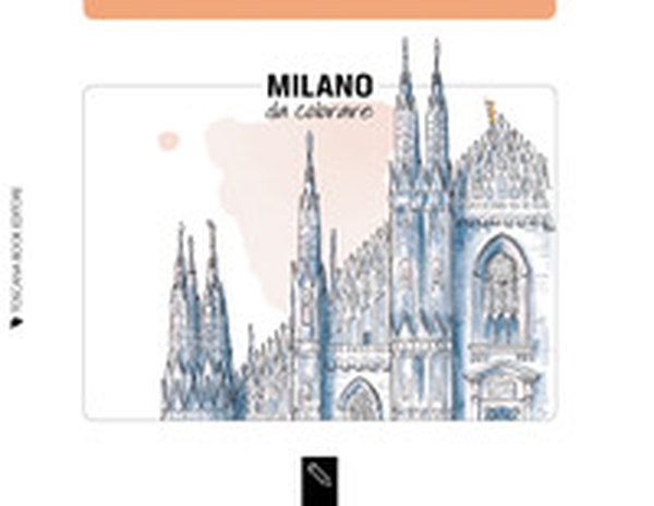 Milano da colorare-Milano coloring book - Librerie.coop Milano da colorare-Milano coloring book - Librerie.coop