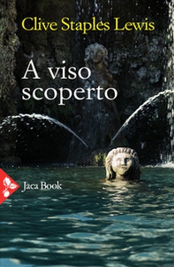 A viso scoperto. Un mito rinarrato - Librerie.coop