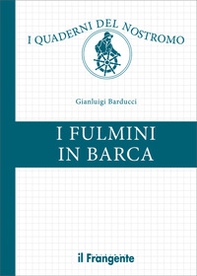 I fulmini in barca - Librerie.coop I fulmini in barca - Librerie.coop