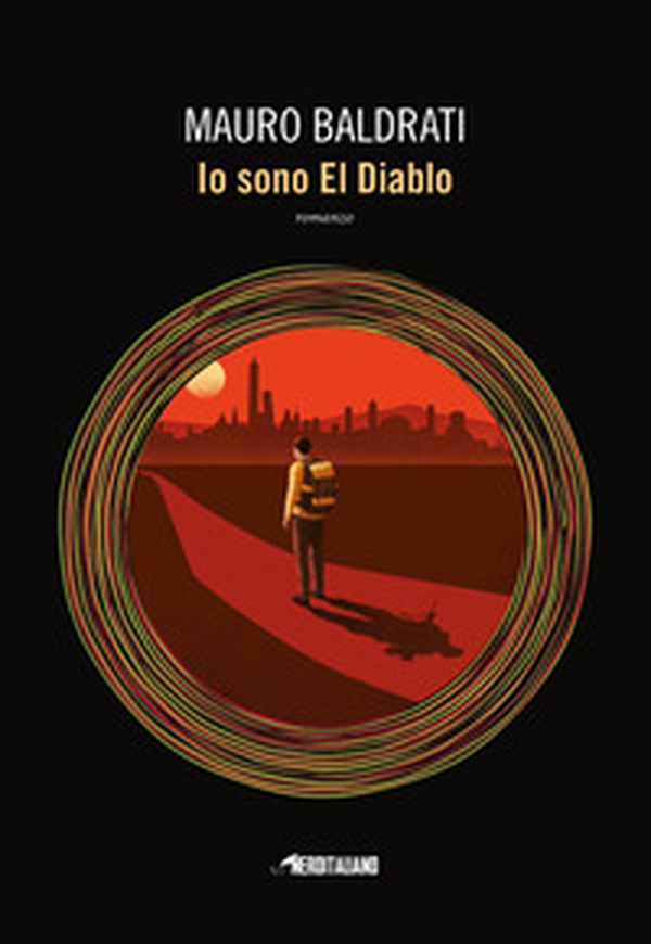 Io sono El Diablo - Librerie.coop Io sono El Diablo - Librerie.coop