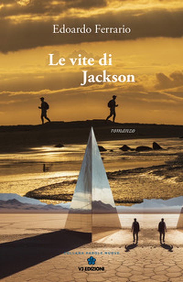 Le vite di Jackson. (quasi come Doctor Brown e Mr. McFly) - Librerie.coop Le vite di Jackson. (quasi come Doctor Brown e Mr. McFly) - Librerie.coop