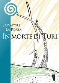 In morte di Turi - Librerie.coop