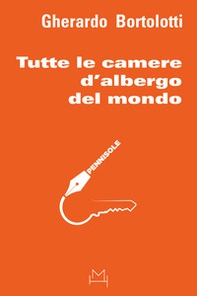 Tutte le camere d'albergo del mondo - Librerie.coop