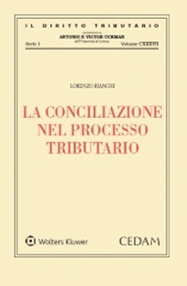 La conciliazione nel processo tributario - Librerie.coop La conciliazione nel processo tributario - Librerie.coop