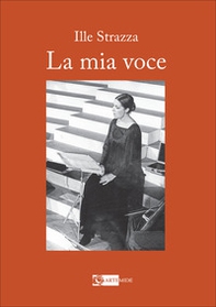 La mia voce - Librerie.coop La mia voce - Librerie.coop
