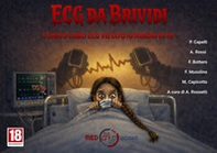 ECG da brividi. L'unico libro ECG vietato ai minori di 18 - Librerie.coop
