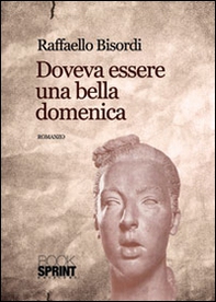 Doveva essere una bella domenica - Librerie.coop