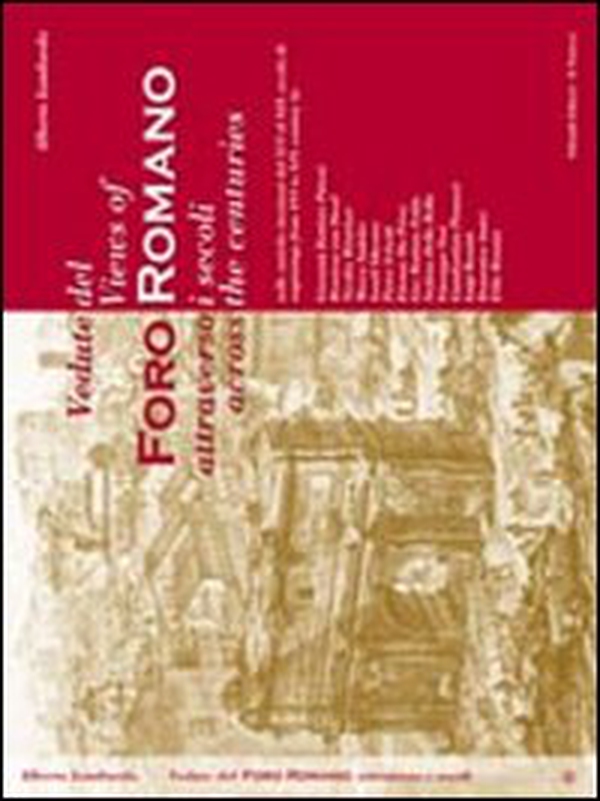 Vedute del Foro romano attraverso i secoli. Ediz. italiana e inglese - Librerie.coop Vedute del Foro romano attraverso i secoli. Ediz. italiana e inglese - Librerie.coop