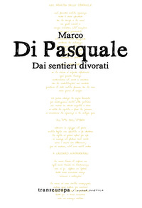 Dai sentieri divorati - Librerie.coop Dai sentieri divorati - Librerie.coop
