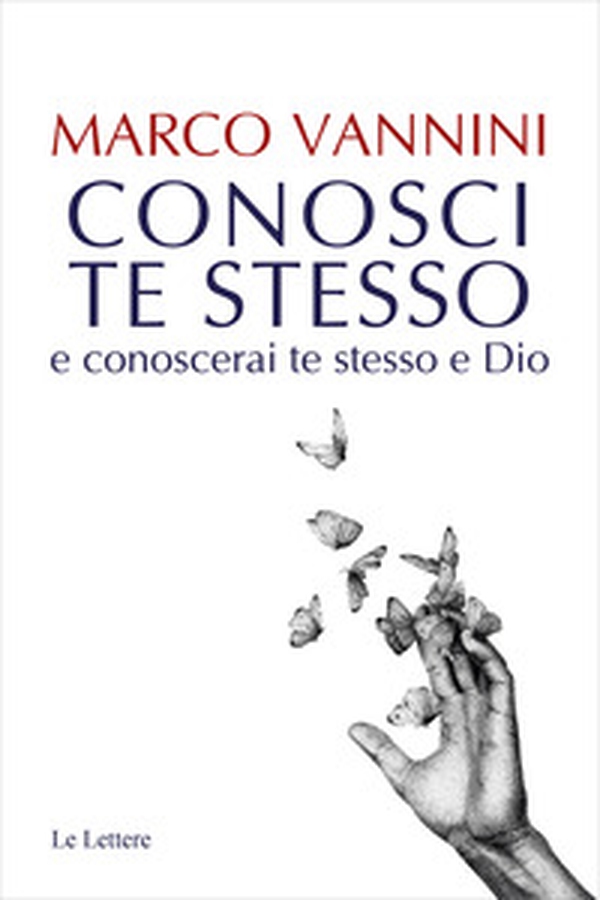 Conosci te stesso e conoscerai te stesso e Dio - Librerie.coop Conosci te stesso e conoscerai te stesso e Dio - Librerie.coop