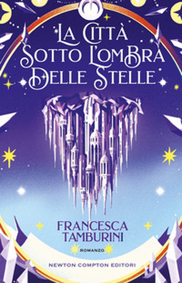 La città sotto l'ombra delle stelle - Librerie.coop