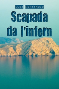 Scapada da l'infern - Librerie.coop