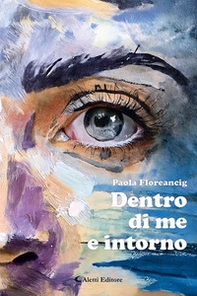 Dentro di me e intorno - Librerie.coop Dentro di me e intorno - Librerie.coop